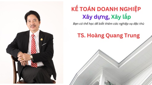 Kế toán công ty xây dựng, xây lắp